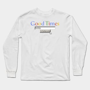 Good Times Tuning Long Sleeve T-Shirt